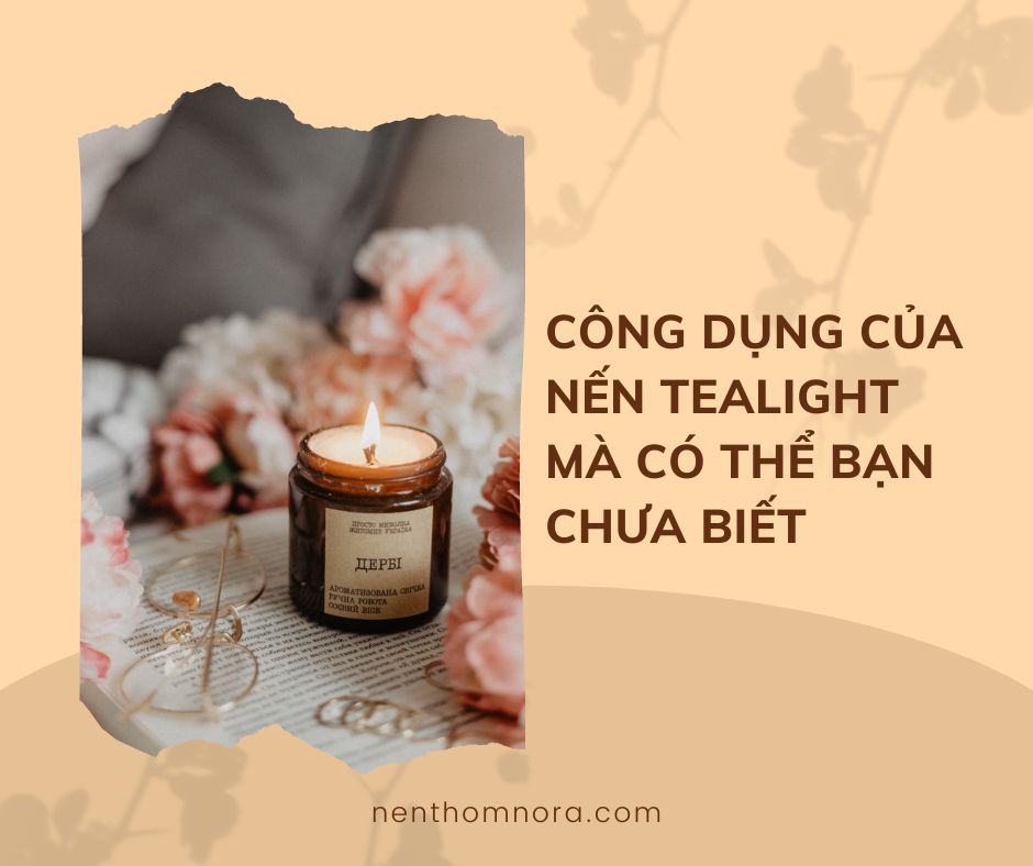 Công dụng của nến tealight